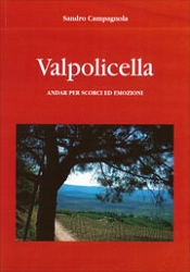 Sandro Campagnola Valpolicella andar per scorci ed emozioni immagine non disponibile