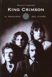 Nicola F.Leonzio King Crimson - il pensiero del cuore immagine non disponibile