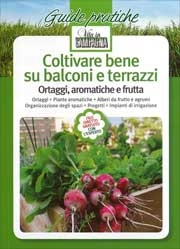 Redazione Vita in Campagna, A.A.V.V. Coltivare bene su balconi e terrazzi immagine non disponibile