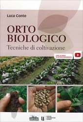 Luca Conte Orto biologico - tecniche di coltivazione immagine non disponibile