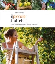 Elena Tibiletti Il piccolo frutteto immagine non disponibile