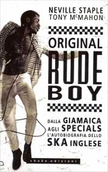 Neville Staple, Tony McMahon Original rude boy immagine non disponibile