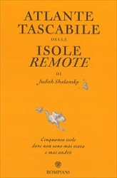 Judith Shalansky Atlante tascabile delle isole remote immagine non disponibile