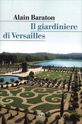 Alain Baraton Il giardiniere di Versailles immagine non disponibile