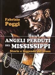 Fabrizio Poggi Angeli perduti del Mississippi immagine non disponibile