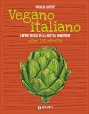 Rosalba Gioffré Vegano Italiano - sapori vegani della nostra tradizione immagine non disponibile