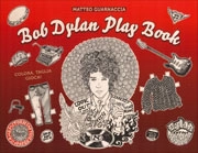 Matteo Guarnaccia Bob Dylan play book immagine non disponibile