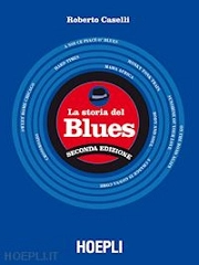 Roberto Caselli La storia del Blues immagine non disponibile