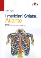 Fabio Zagato - I meridiani shiatsu - atlante