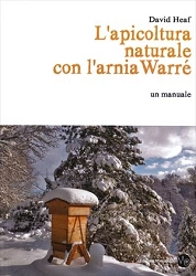 David Heaf - L'apicoltura naturale con l'arnia Warré