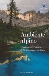 a cura di Ugo Scortegagna Ambiente alpino immagine non disponibile