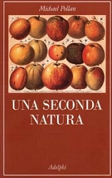 Michael Pollan - Una seconda natura