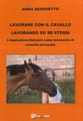 Anna Benedetto Lavorare con il cavallo lavorando su se stessi immagine non disponibile