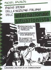 Miguel Amoros Breve storia della sezione italiana dell'internazionale situazionista immagine non disponibile