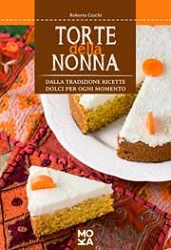 Roberta Ceschi Torte della nonna immagine non disponibile