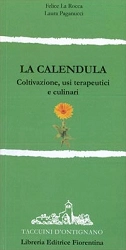 Felice La Rocca, Laura Paganucci - La calendula