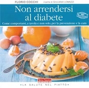 Florido Cocchi - ricette di Giuliana Lomazzi Non arrendersi al diabete immagine non disponibile