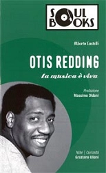 Alberto Castelli Otis Redding la musica è viva immagine non disponibile