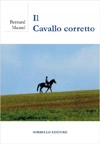 Bernard Maurel Il cavallo corretto immagine non disponibile