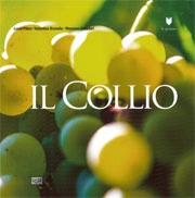 Lucia Pillon, Valentina Brunello, Massimo Crivellari Il Collio immagine non disponibile