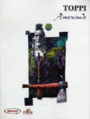 Sergio Toppi Sulle rotte dell'immaginario: Amerinde immagine non disponibile