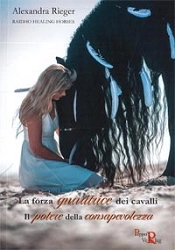 Alexandra Rieger - La forza guaritrice dei cavalli