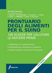 Daniele Cevolani Prontuario degli alimenti per il suino - nuova edizione immagine non disponibile