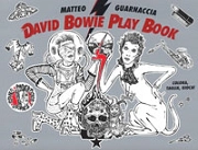 Matteo Guarnaccia David Bowie play book immagine non disponibile