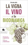 Nicolas Joly La vigna il vino e la biodinamica immagine non disponibile