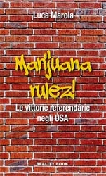 Luca Marola Marijuana rulez! immagine non disponibile