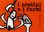 Enrico Barbero I cretini e i furbi immagine non disponibile