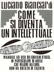 Luciano Bianciardi Come si diventa un intellettuale immagine non disponibile