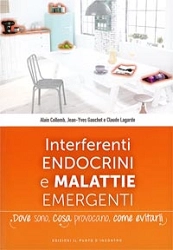 Alain Coulomb, Jean-Yves Gaucher, Claude Lagarde Interferenti endocrini e malattie emergenti immagine non disponibile