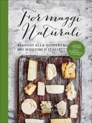 a cura di Piero Sardo Formaggi naturali immagine non disponibile