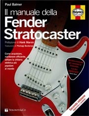 Paul Balmer Il manuale della Fender Stratocaster immagine non disponibile