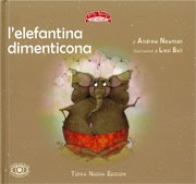 Andrew Newman L'Elefantina Dimenticona immagine non disponibile