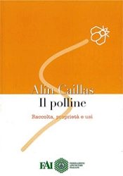 Alin Caillas Il polline - raccolta, proprietà e usi immagine non disponibile