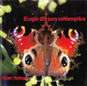 Albert Hofmann - Elogio del puro contemplare