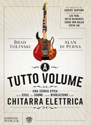 Brad Tolinski, Alan Di Perna A tutto volume immagine non disponibile