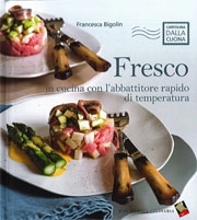 Francesca Bigolin Fresco - in cucina con l'abbattitore rapido di temperatura immagine non disponibile