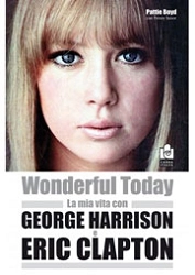 Pattie Boyd, Penny Junor Wonderful today - la mia vita con George Harrison e Eric Clapton immagine non disponibile