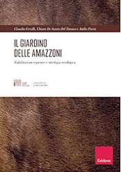 Claudia Cerulli, Chiara De Santis Del Tavano, Attilio Parisi Il giardino delle amazzoni immagine non disponibile