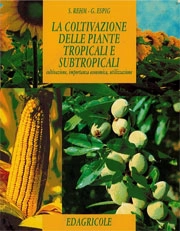 Sigmund Rehm, Gustav Espig - La coltivazione delle piante tropicali e subtropicali