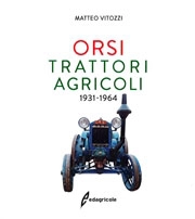 Matteo Vitozzi Orsi trattori agricoli 1931 - 1964 immagine non disponibile