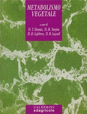 a cura i D.T.Dennis, D.H.Turpin, D.D.Lefebvre, D.B.Layzell Metabolismo vegetale immagine non disponibile