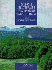 a cura di Giuseppe Scarascia Mugnozza - Ecologia strutturale e funzionale di faggete italiane