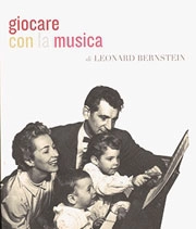 Leonard Bernstein Giocare con la musica immagine non disponibile