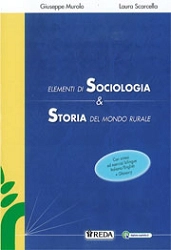 Giuseppe Murolo, Laura Scarcella Elementi di sociologia & storia del mondo rurale immagine non disponibile