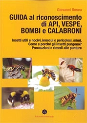 Giovanni Bosca - Guida al riconoscimento di Api, Vespe, Bombi e Calabroni