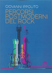 Giovanni Ippolito Percorsi postmoderni del rock immagine non disponibile